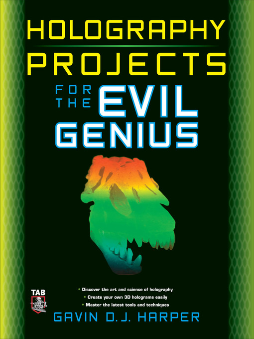 Title details for Holography Projects for the Evil Genius by Gavin D J Harper - Available